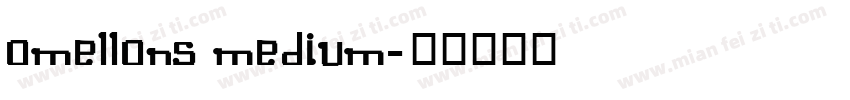 Omellons Medium字体转换